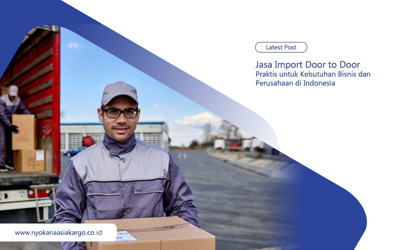 Jasa Import Door to Door